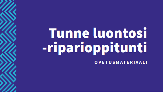 Kuvassa näkyy osa oppimateraalin kannesta. Siinä lukee Tunne luontosi -riparioppitunti: opetusmateriaali.