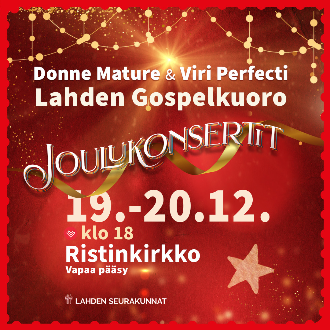 Joulukonsertti - Lahden Gospelkuoro ja Donne Mature & Viri Perfecti punainen mainos