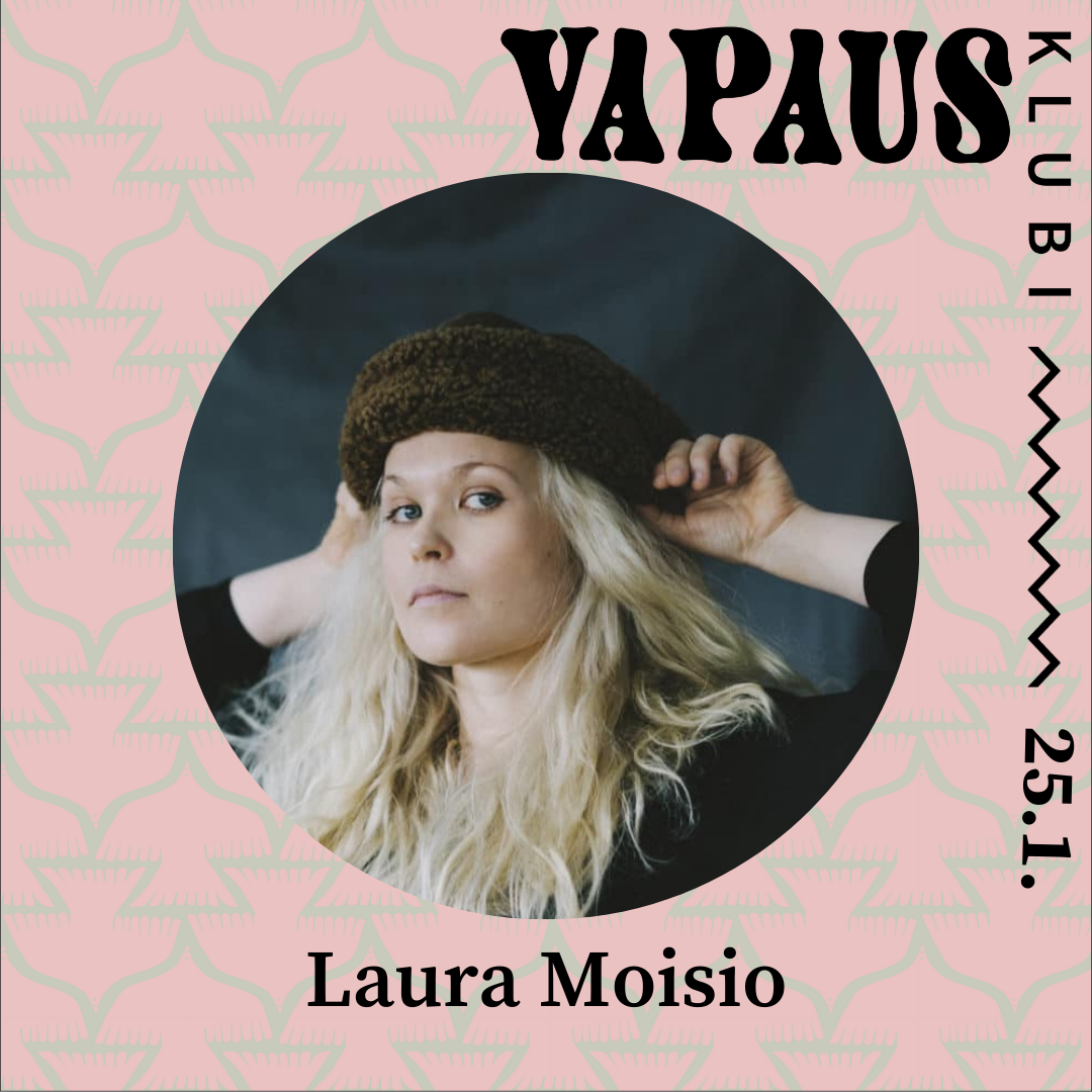 Laura Moisio Vapausklubi 25.1.2023